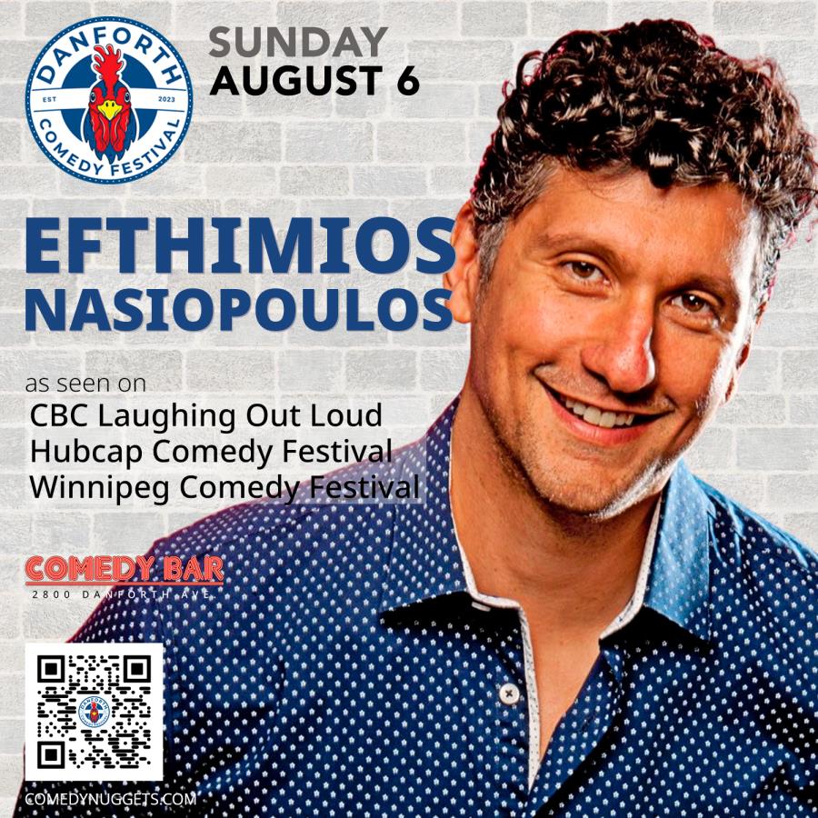 Danforth Comedy Festival - Efthimios Nasiopoulos