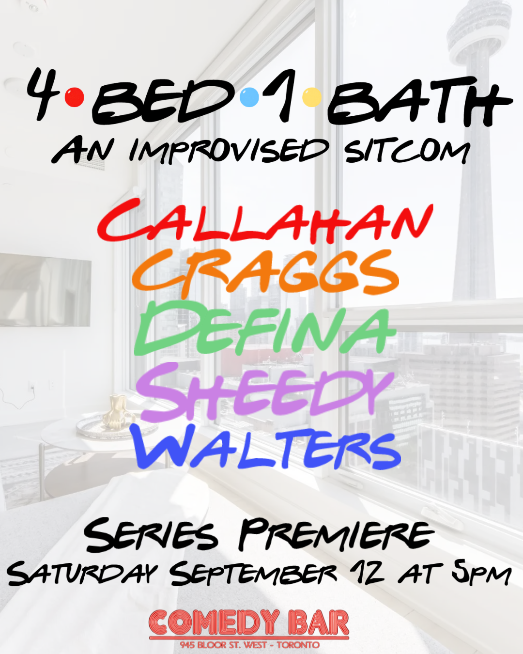 4 Bed 1 Bath: An Improvised Sitcom