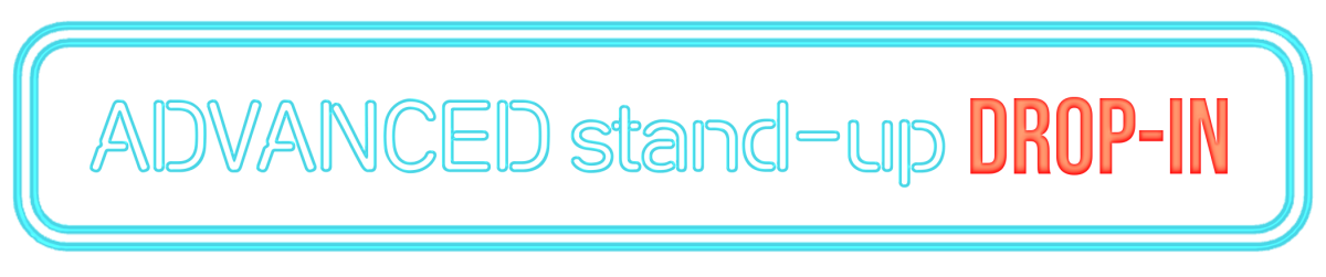 Advanced Stand-Up Drop-In