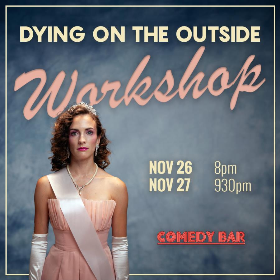 Dying on the Outside Workshop