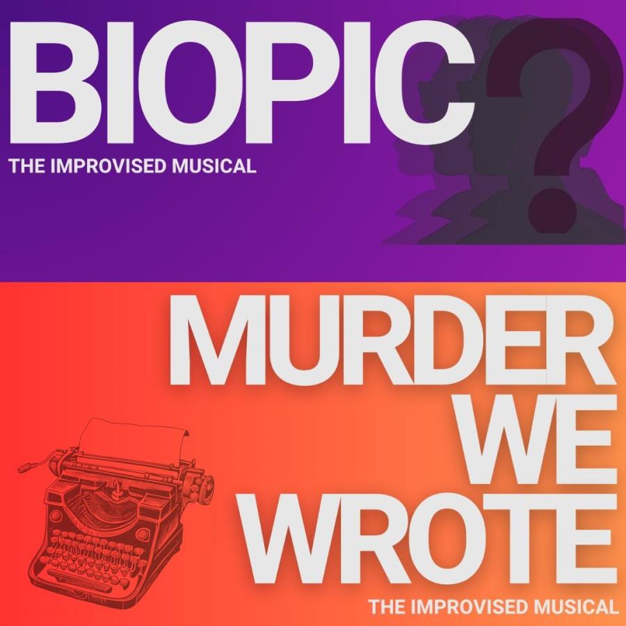 BIOPIC & Murder We Wrote: The Improvised Musicals