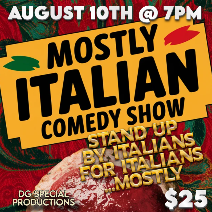 MOSTLY ITALIAN COMEDY SHOW