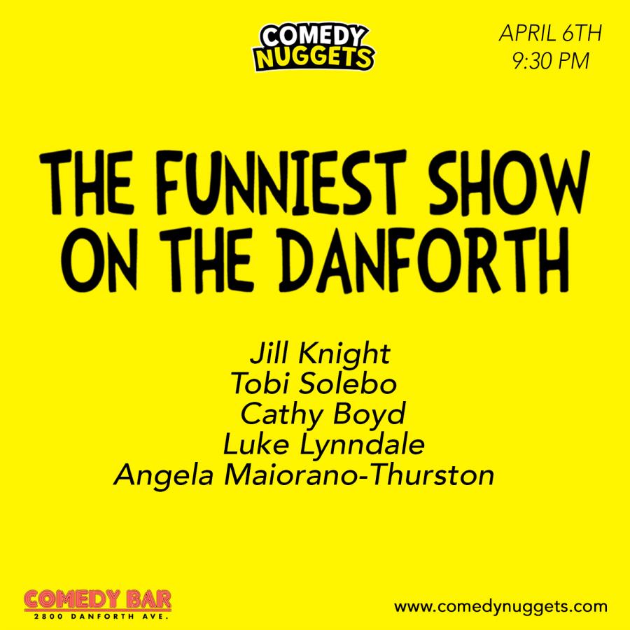 The Funniest Show on The Danforth
