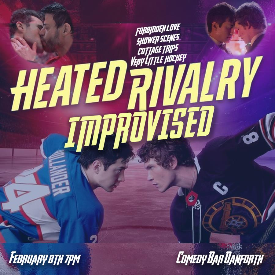 Heated Rivalry: Improvised