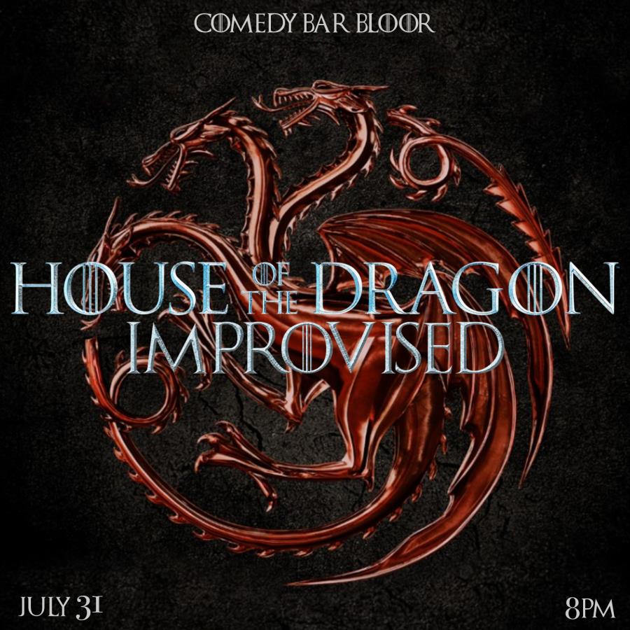 House of the Dragon: Improvised