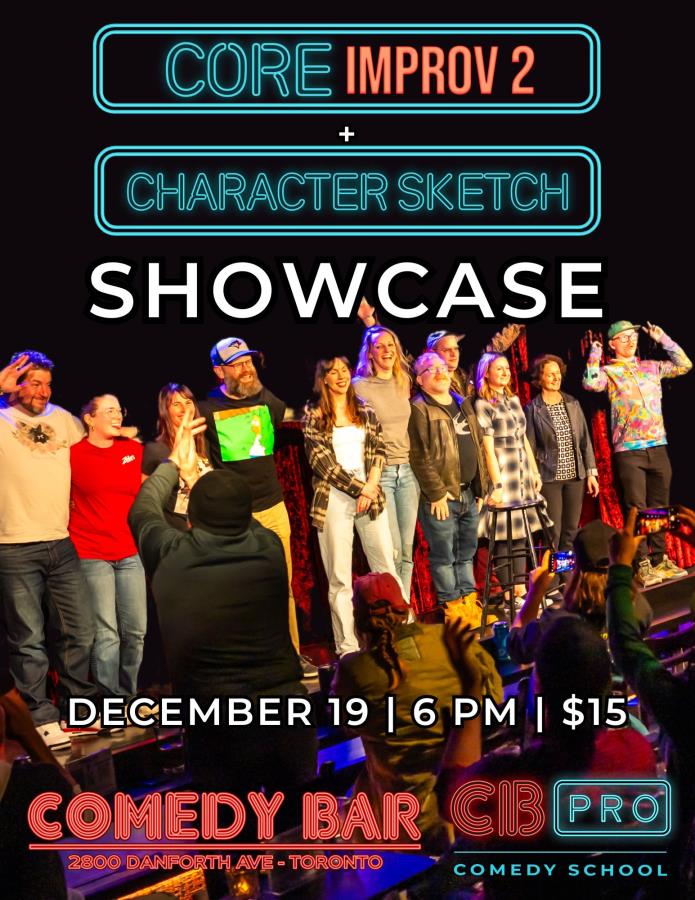 SHOWCASE: Core Improv 2 Intensive and Character Sketch 