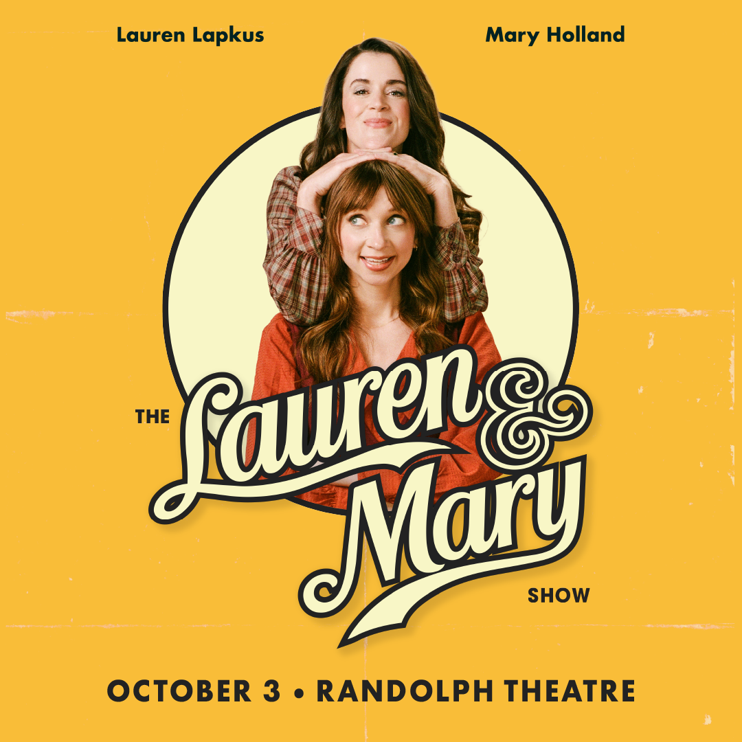 The Lauren & Mary Show