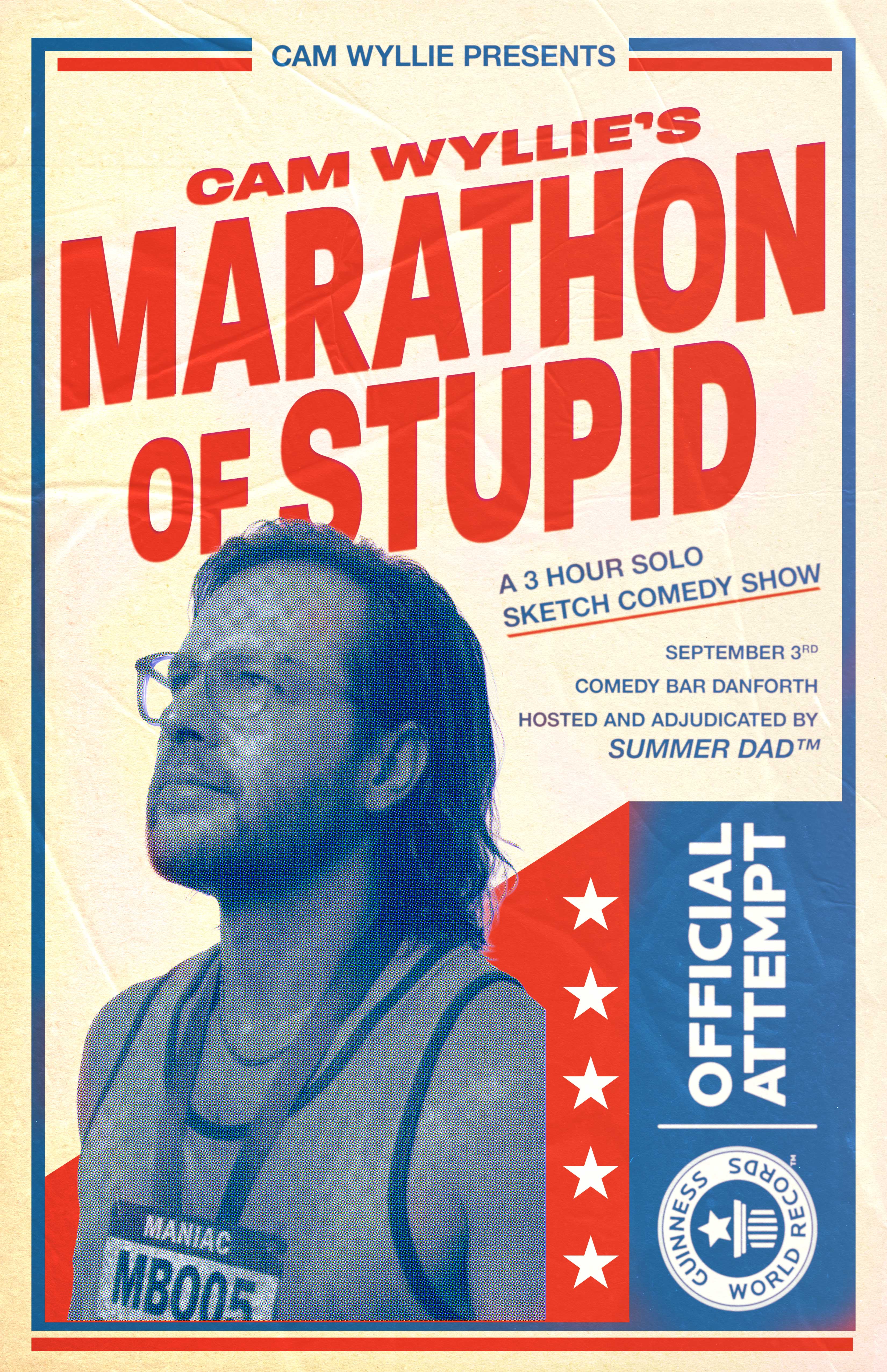 Cam Wyllie’s Marathon of Stupid
