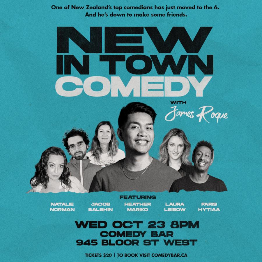 New in Town Comedy (with James Roque)