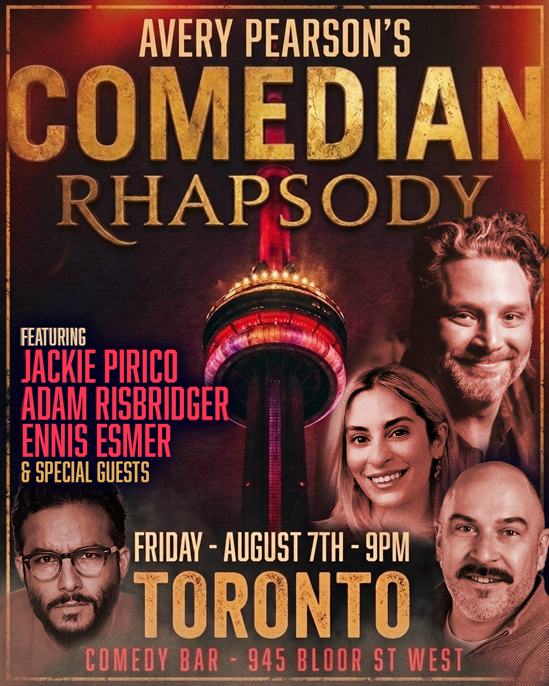 Avery Pearson's Comedian Rhapsody ft. Ennis Esmer, Jackie Pirico, Adam Risbridger & Special Guests