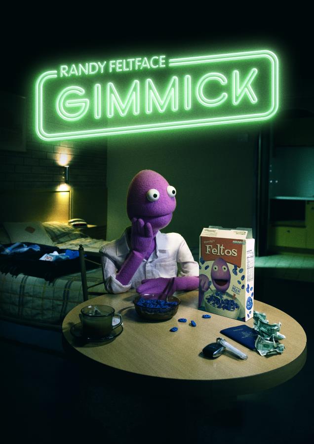 Randy Feltface: “Gimmick”