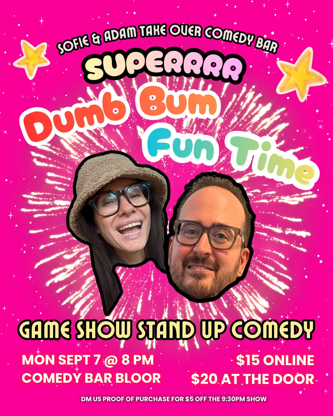 Super Dumb Bum Fun Time