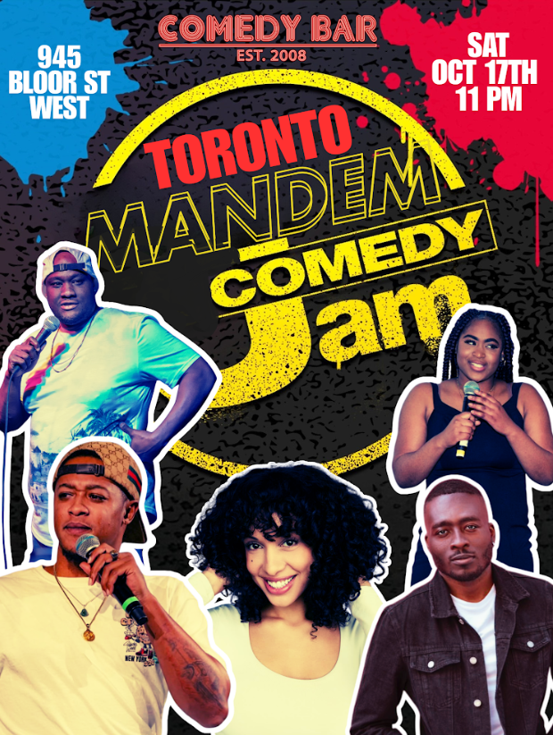 Toronto Mandem Comedy Jam 