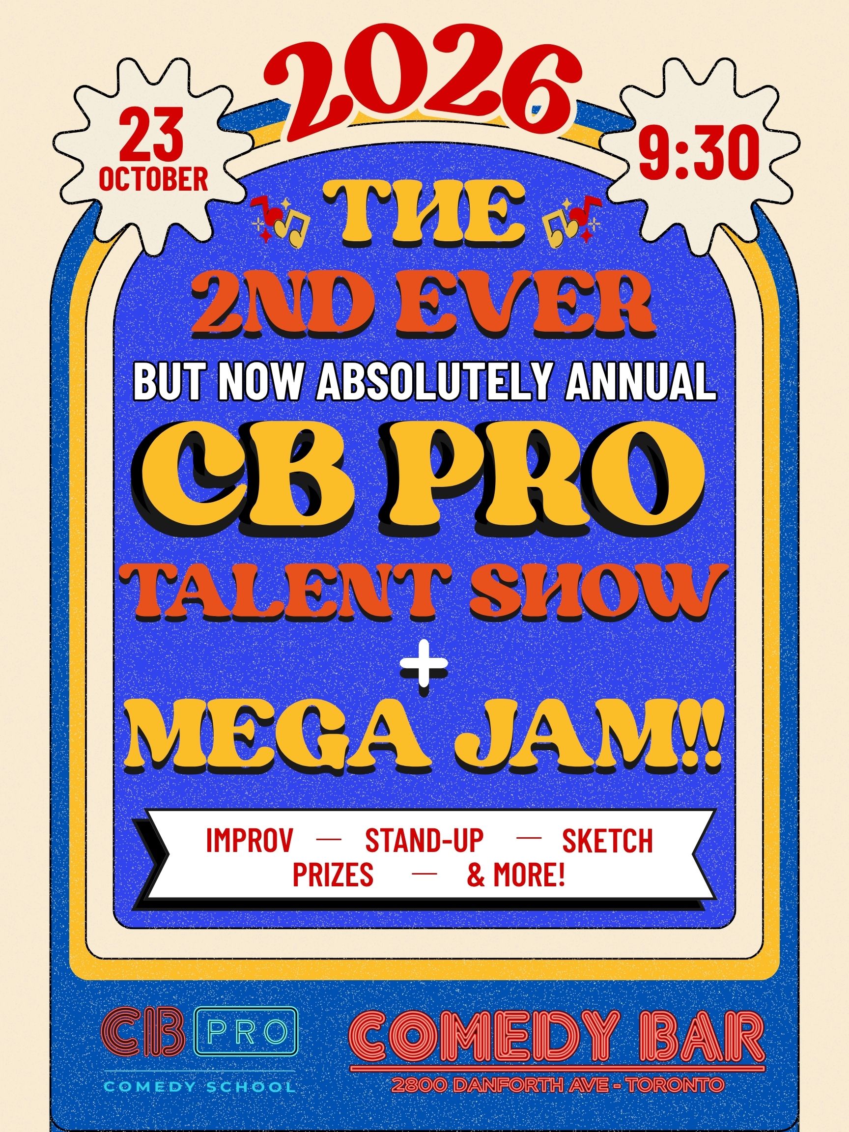 THE SECOND EVER BUT NOW ABSOLUTELY ANNUAL CB PRO TALENT SHOW + MEGA JAM
