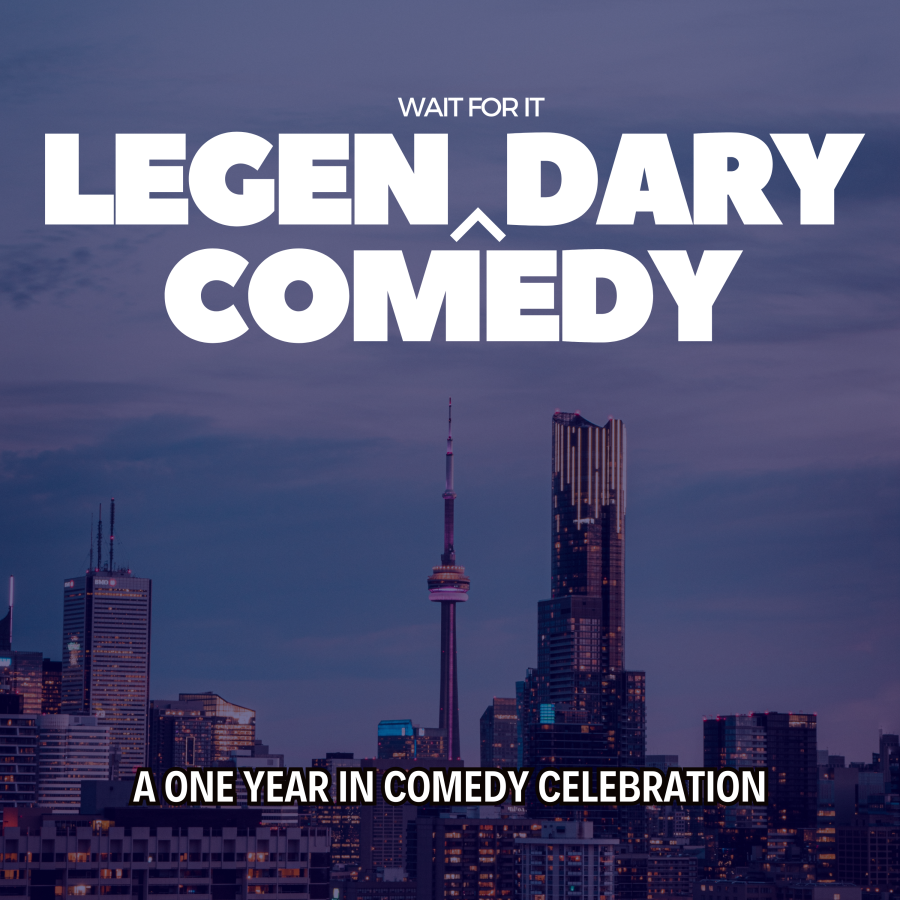 Legen-(wait for it)-dary Comedy
