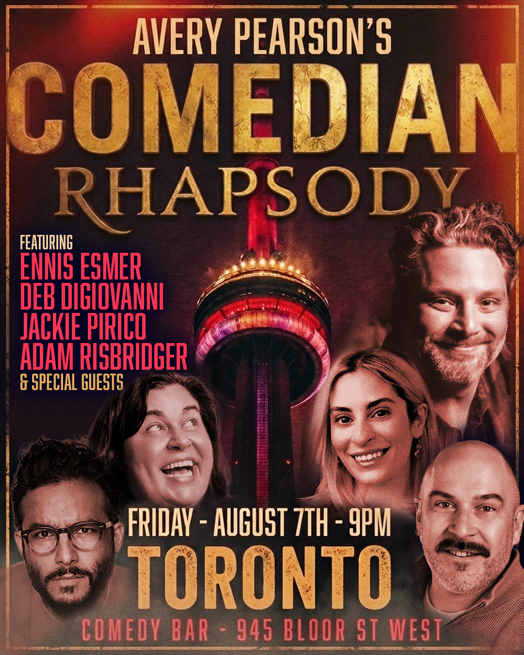 Avery Pearson's Comedian Rhapsody ft. Ennis Esmer, Deb Digiovanni, Jackie Pirico, Adam Risbridger & Special Guests