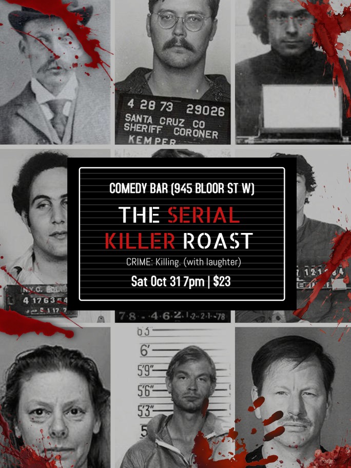 The Serial Killer Roast