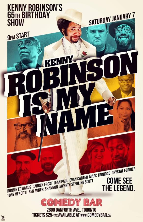 KENNY ROBINSON IS MY NAME. 65TH BIRTHDAY SHOW 