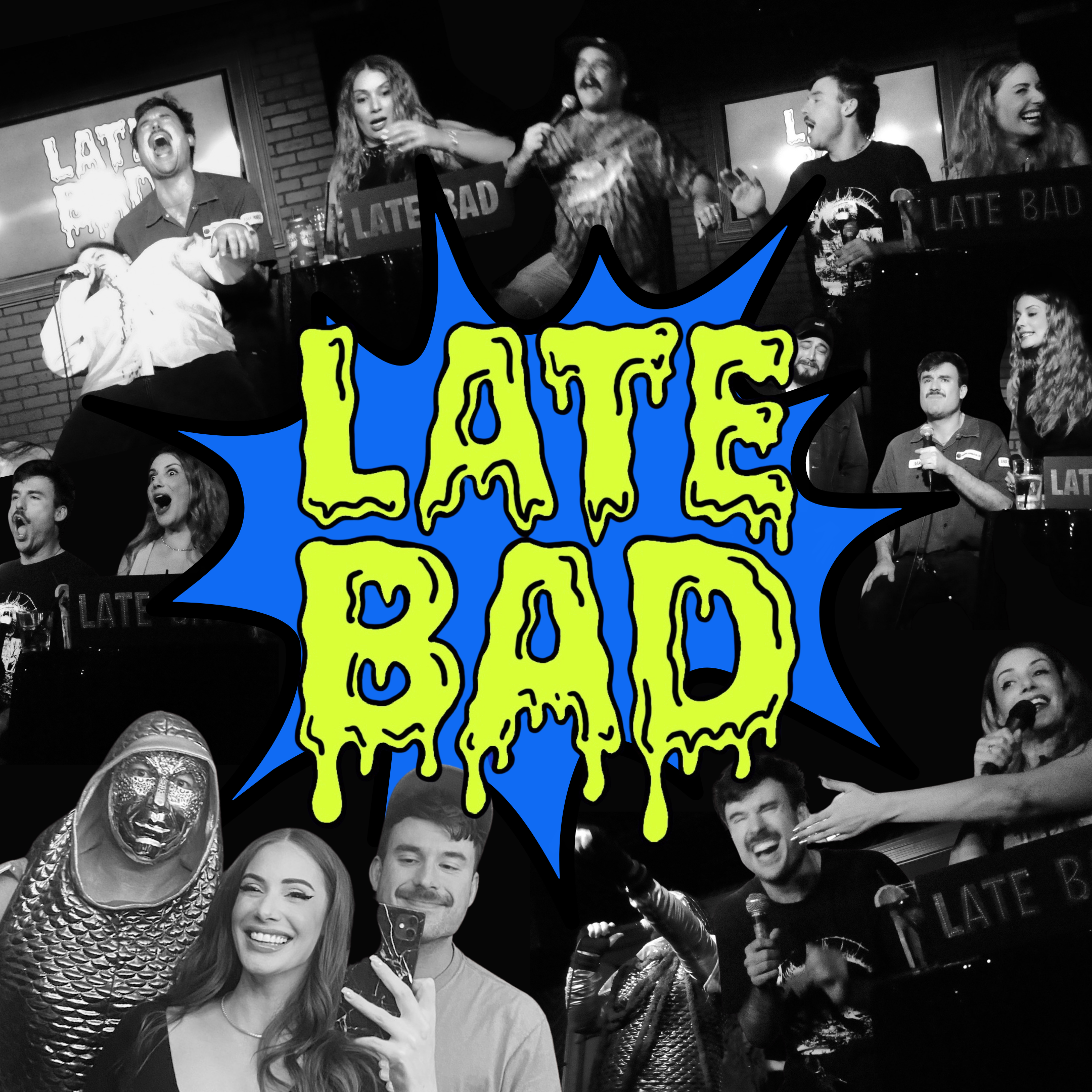 LATE BAD