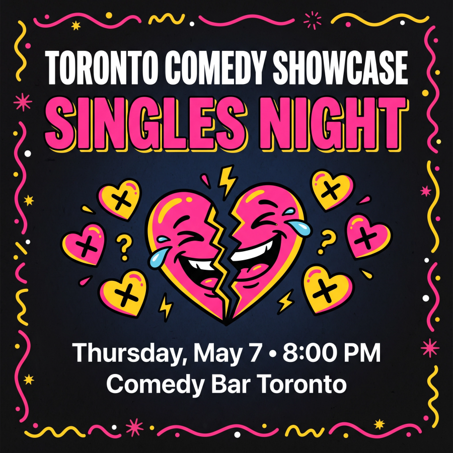 The Toronto Comedy Showcase - Singles Night